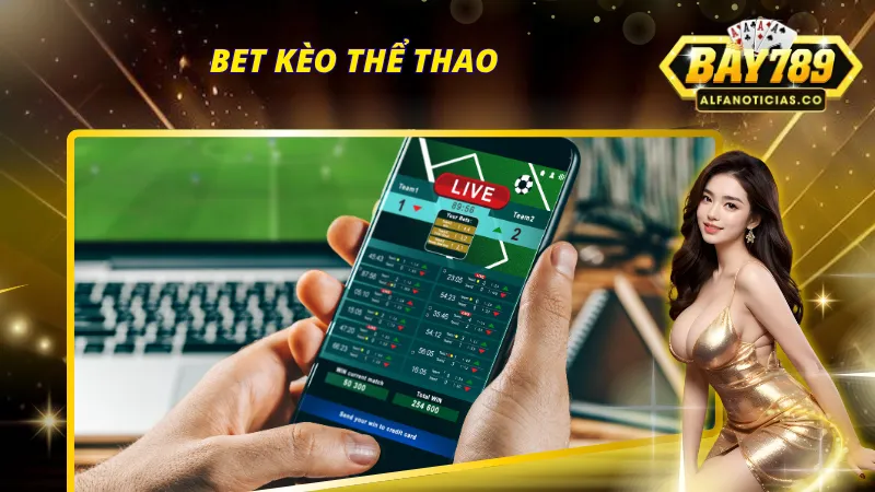 Cơ hội sinh lời tiềm năng cho mọi bet thủ tại BAY789