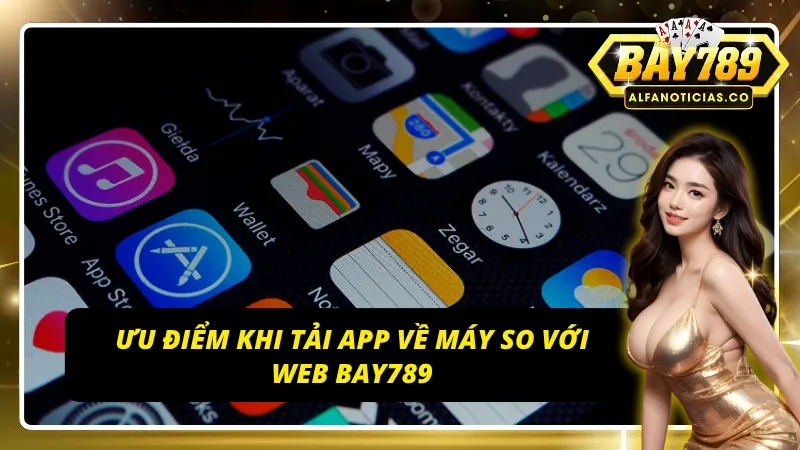 Tải App BAY789 - Hướng Dẫn Chi Tiết Nhất Dành Cho Người Mới 4 Lý do nên tải app BAY789